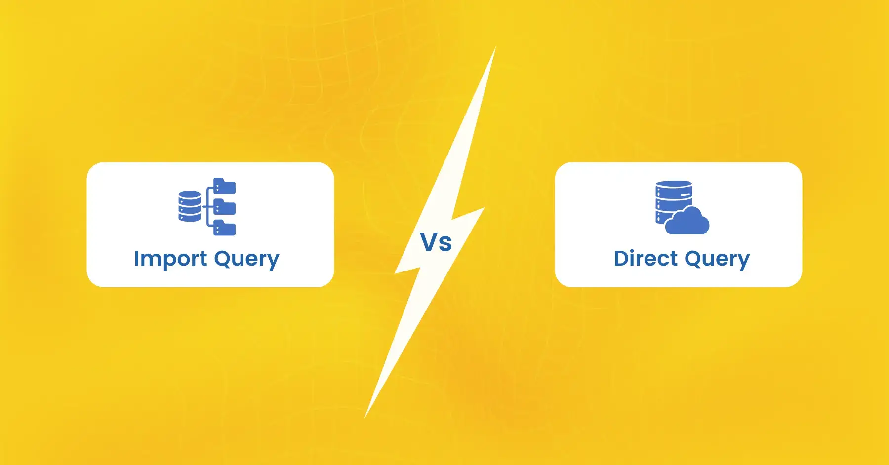 Power BI Import vs Direct Query - Global Data 365