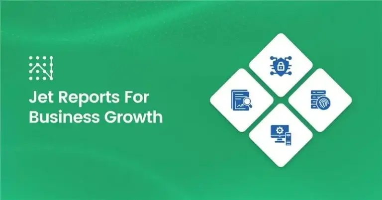 Top 5 Reasons Why Jet Reports is Built for Growing Businesses