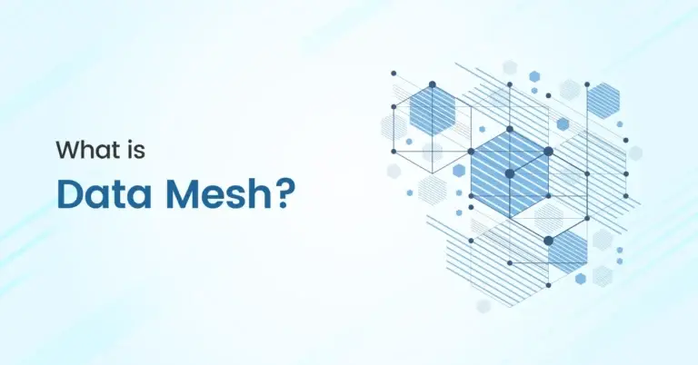 What is Data Mesh? A Complete Guide