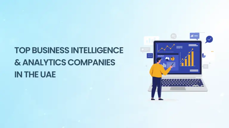 Top Business Intelligence and Analytics Companies in the UAE