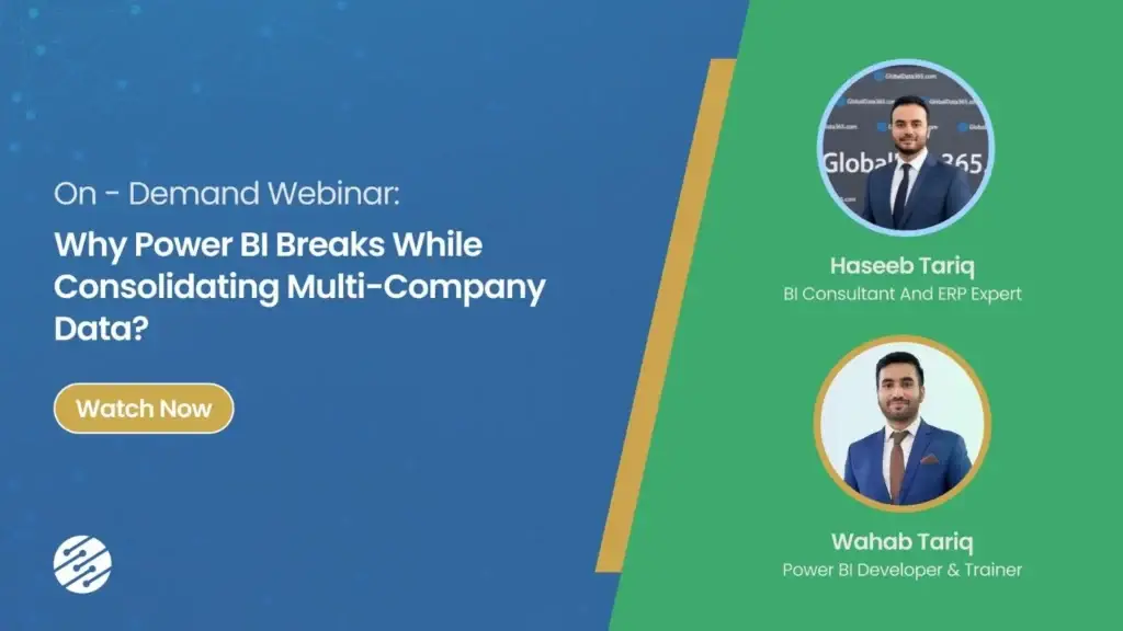 Why Power BI Breaks while consolidating multi company data